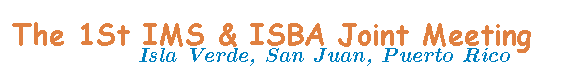 IMS & ISBA in San Juan